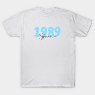 Taylor Version 1989 T-Shirt